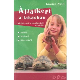   Kovács Zsolt: Állatkert a lakásban (sérült, szépséghibás)