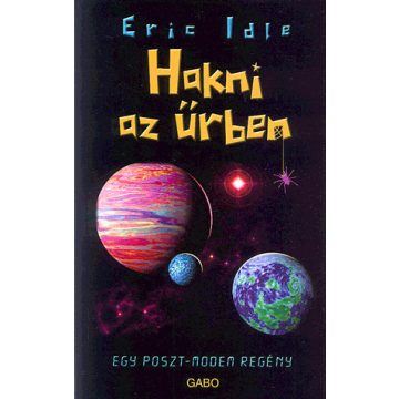 Eric Idle: Hakni az űrben