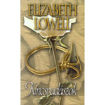 Elizabeth Lowell: Kincsvadászok