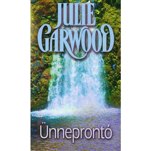 Julie Garwood: Ünneprontó