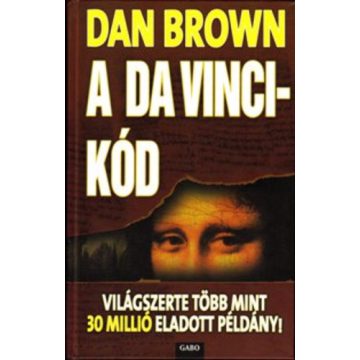 Dan Brown A ​Da Vinci-kód (atikvár)