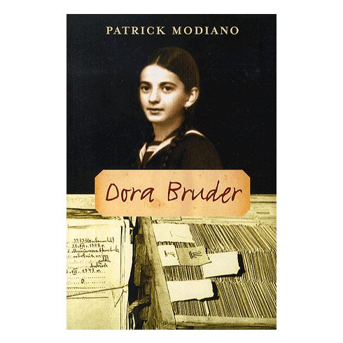 Patrick Modiano: Dora Bruder