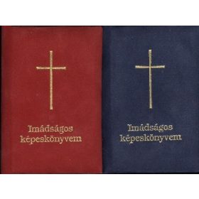   Válogatás: Imádságos képeskönyvem /Velúr (kék, bordó)