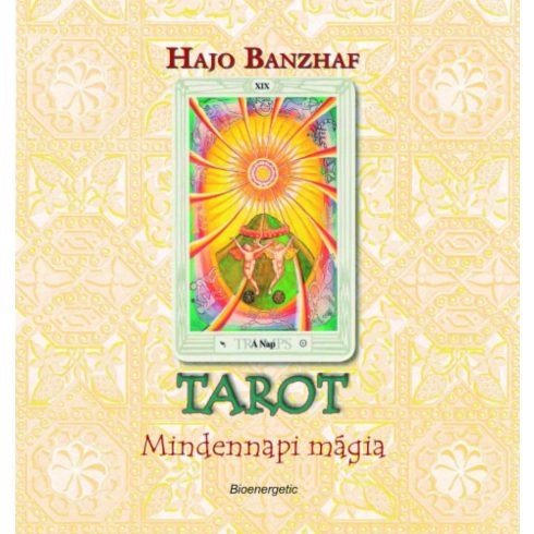 Hajo Banzhaf: Tarot - Mindennapi mágia
