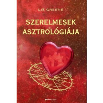Liz Greene: Szerelmesek asztrológiája
