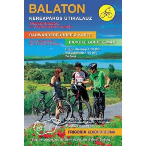 : Balaton kerékpáros útikalauz - 6. aktualizált kiadás
