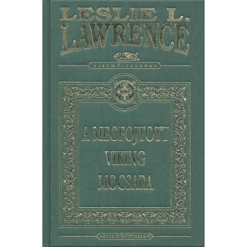 Leslie L. Lawrence: A megfojtott viking mocsara