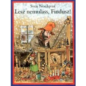 Sven Nordqvist: Lesz nemulass, Findusz!