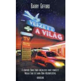 Barry Gifford: Veszett a világ (antikvár)