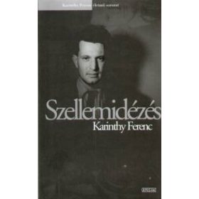 Karinthy Ferenc: Szellemidézés (antikvár)