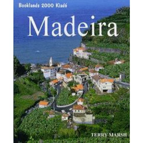 Terry Marsh: Madeira