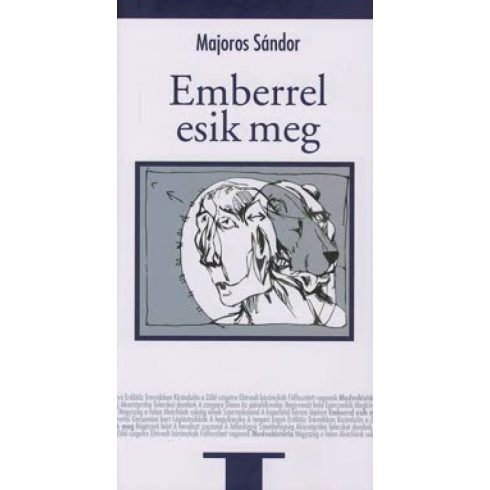 MAJOROS SÁNDOR: Emberrel esik meg