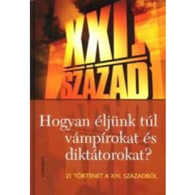  Lázs Sándor: Hogyan éljünk túl vámpírokat és diktátorokat? (antikvár)