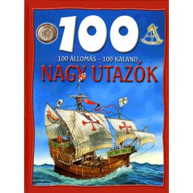 Dan North: 100 állomás, 100 kaland - Nagy utazók