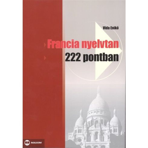 Vida Enikő: Francia nyelvtan 222 pontban