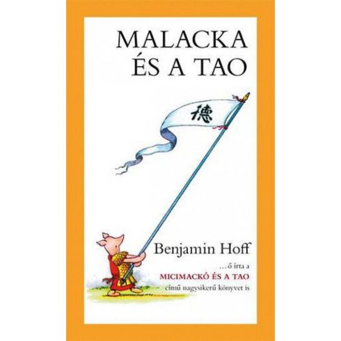 Benjamin Hoff: Malacka és a Tao