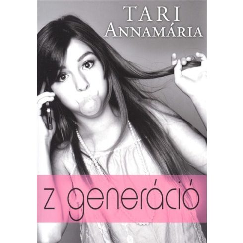 Tari Annamária: Z generáció