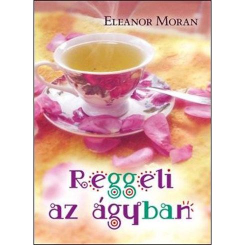 Eleanor Moran: Reggeli az ágyban