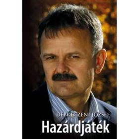 Debreczeni József: Hazárdjáték (antikvár)