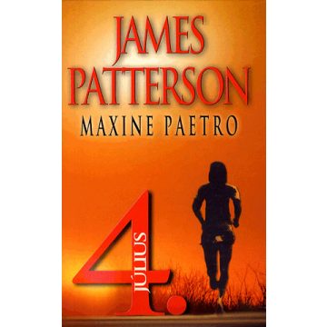 James Patterson, Maxine Paetro: Július 4.