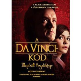   Akiva Goldsman: A Da Vinci-kód – Illusztrált forgatókönyv (antikvár)