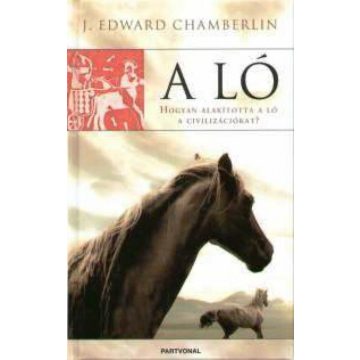 J. Edward Chamberlin: A ló