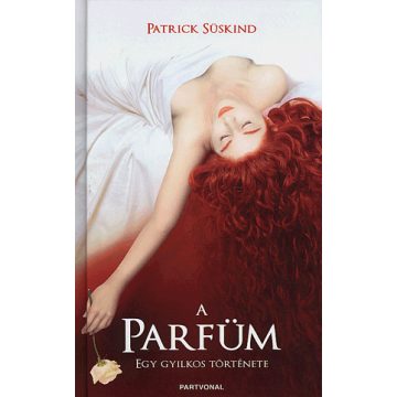 Süskind Patrick: A parfüm