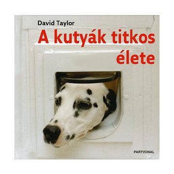 David Taylor: A kutyák titkos élete