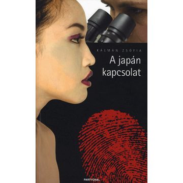 KÁLMÁN ZSÓFIA: A japán kapcsolat