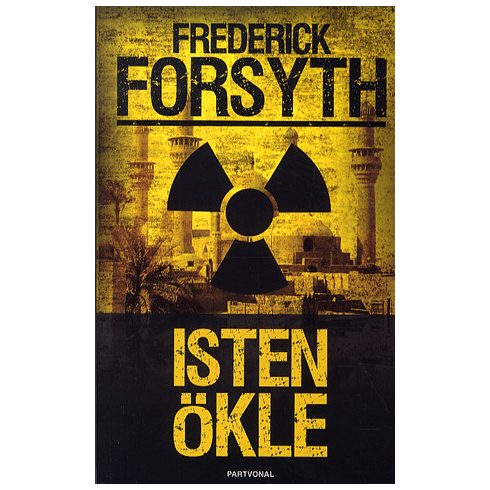 Frederick Forsyth: Isten ökle