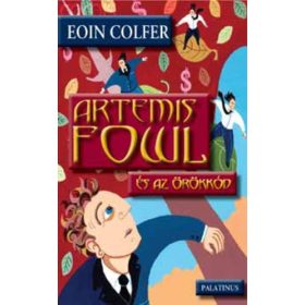 Eoin Colfer: Artemis Fowl és az örökkód (antikvár)