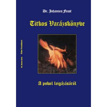Dr. Johannes Faust: Dr. Johannes Faust Titkos varázskönyve