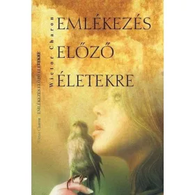 Wictor Charon: Emlékezés előző életekre