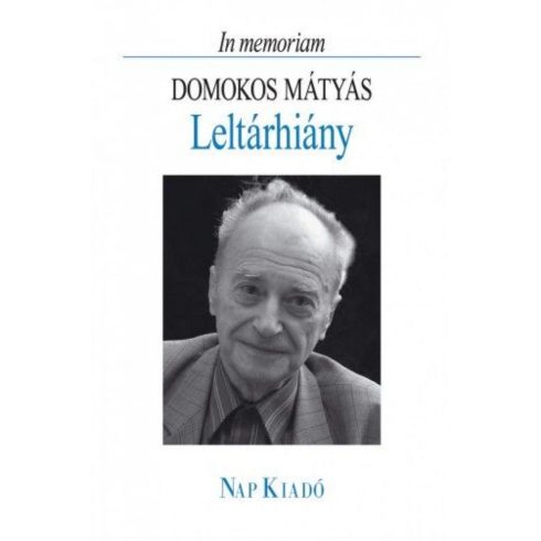 : Leltárhiány - In memoriam Domokos Mátyás
