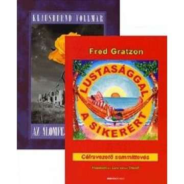   Fred Gratzon, Klausbernd Vollmar: Lustasággal a sikerért - Az álomfejtés könyve - Akciós csomag 7.