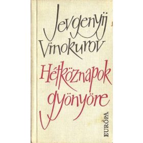 Jevgenyij Vinokurov: Hétköznapok gyönyöre (antikvár)
