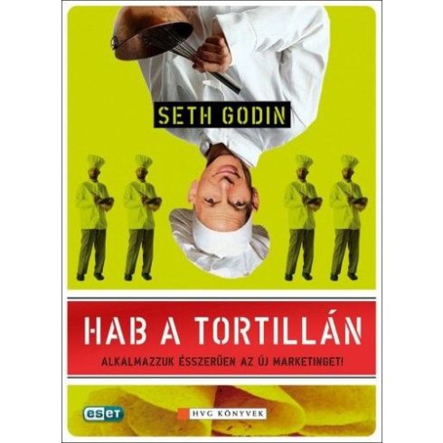 Seth Godin: Hab a tortillán