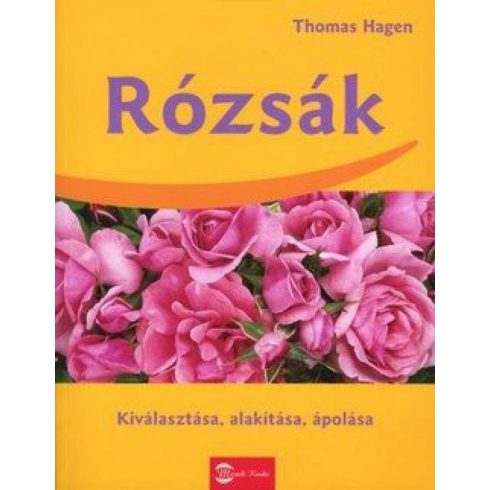 Thomas Hagen: Rózsák