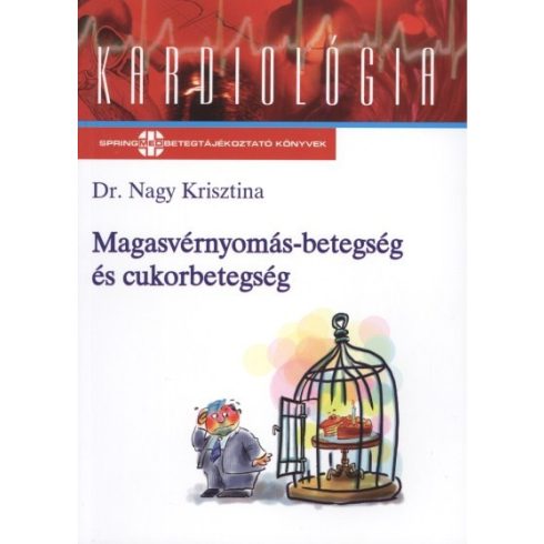 Dr. Nagy Krisztina: Magasvérnyomás-betegség és cukorbetegség /Kardiológia