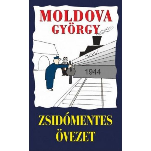 Moldova György: Zsidómentes övezet
