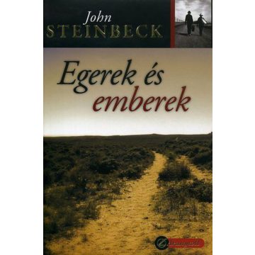 John Steinbeck: Egerek és emberek