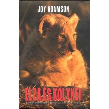 Joy Adamson: Elza és kölykei