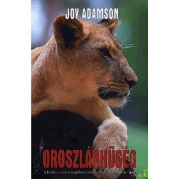Joy Adamson: Oroszlánhűség