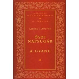 Ambrus Zoltán: Őszi napsugár / A gyanú (antikvár)
