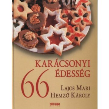 Hemző Károly, Lajos Mari: 66 karácsonyi édesség