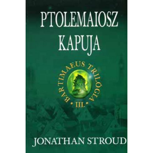 Jonathan Stroud: Ptolemaiosz kapuja