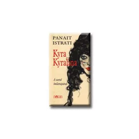ISTRATI, PANAIT: KYRA KYRALINA