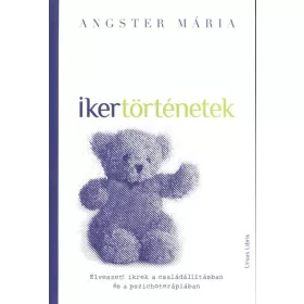 dr. Angster Mária: Ikertörténetek