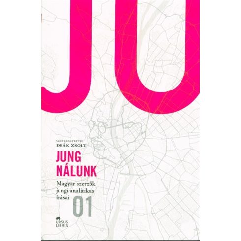 Deák Zsolt: Jung nálunk /Magyar szerzők jungi analitikus írásai 01