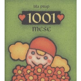 Lila Prap: 1001 mese